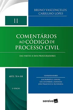 Livro Das Partes e dos Procuradores  Arts. 70 a 118 - Volume II. Coleção Comentários ao Código de Processo Civil - Resumo, Resenha, PDF, etc.