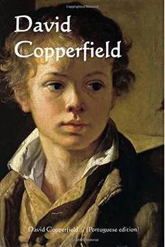 Livro David Copperfield (Portuguese Edition) - Resumo, Resenha, PDF, etc.