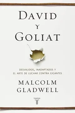 Livro David y Goliat: Desvalidos, Inadaptados y el Arte de Luchar Contra Gigantes - Resumo, Resenha, PDF, etc.