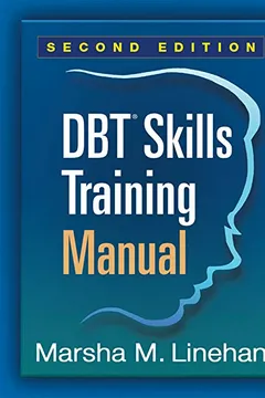 Livro Dbt(r) Skills Training Manual, Second Edition - Resumo, Resenha, PDF, etc.