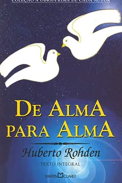 Livro De Alma Para Alma - Resumo, Resenha, PDF, etc.