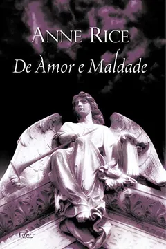 Livro De Amor e Maldade - Resumo, Resenha, PDF, etc.