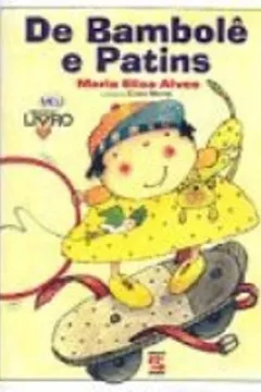 Livro De Bambolê e Patins - Resumo, Resenha, PDF, etc.