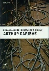 Livro De Cada Amor Tu Herdarás Só O Cinismo - Resumo, Resenha, PDF, etc.