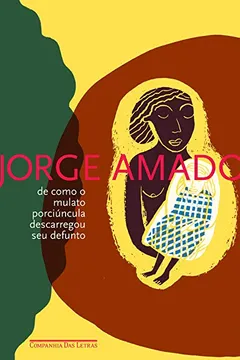 Livro De Como O Mulato Porciúncula Descarregou Seu Defunto - Resumo, Resenha, PDF, etc.