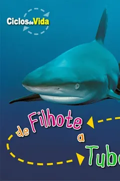Livro De Filhote a Tubarão - Resumo, Resenha, PDF, etc.