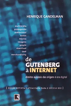 Livro De Gutenberg À Internet. Direitos Autorais Na Era Digital - Resumo, Resenha, PDF, etc.