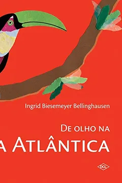 Livro De Olho na Mata Atlântica - Resumo, Resenha, PDF, etc.
