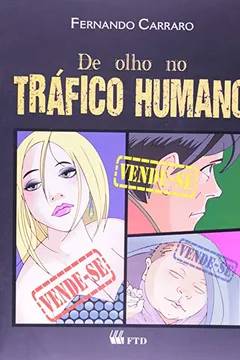 Livro De Olho No Trafico Humano - Campanha Da Fraternidade - Resumo, Resenha, PDF, etc.