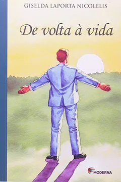 Livro De Volta A Vida - Resumo, Resenha, PDF, etc.