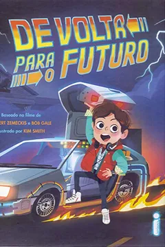 Livro De Volta Para o Futuro - Coleção Pipoquinha - Resumo, Resenha, PDF, etc.