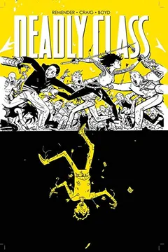 Livro Deadly Class Volume 4: Die for Me - Resumo, Resenha, PDF, etc.