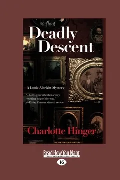 Livro Deadly Descent (Large Print 16pt) - Resumo, Resenha, PDF, etc.