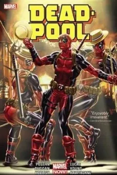 Livro Deadpool by Posehn & Duggan Vol. 3 - Resumo, Resenha, PDF, etc.