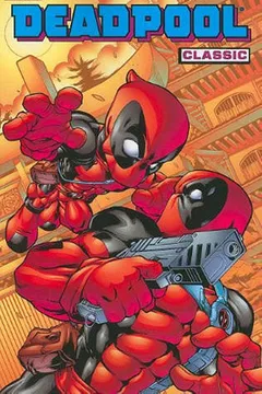 Livro Deadpool Classic, Volume 5 - Resumo, Resenha, PDF, etc.