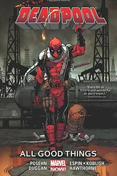 Livro Deadpool Vol. 8: All Good Things - Resumo, Resenha, PDF, etc.