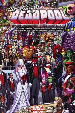 Livro Deadpool Volume 5: Wedding of Deadpool (Marvel Now) - Resumo, Resenha, PDF, etc.