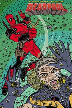 Livro Deadpool: World's Greatest Vol. 3 - Resumo, Resenha, PDF, etc.