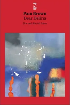 Livro Dear Deliria: New and Selected Poems - Resumo, Resenha, PDF, etc.