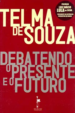 Livro Debatendo o Presente e o Futuro - Resumo, Resenha, PDF, etc.