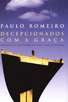 Capa do livro Decepcionados Com A Graça