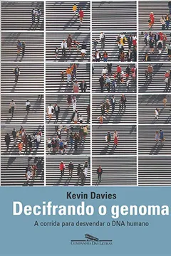Livro Decifrando O Genoma - Resumo, Resenha, PDF, etc.