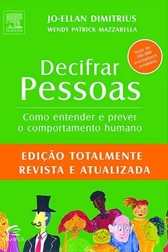 Livro Decifrar Pessoas. Como Entender e Prever o Comportamento Humano - Resumo, Resenha, PDF, etc.