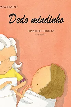 Livro Dedo Mindinho - Resumo, Resenha, PDF, etc.