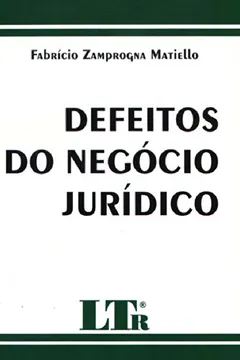 Livro Defeitos do Negócio Jurídico - Resumo, Resenha, PDF, etc.