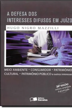 Livro Defesa Dos Interesses Difusos Em Juizo, A - Resumo, Resenha, PDF, etc.