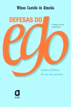 Livro Defesas do Ego - Resumo, Resenha, PDF, etc.