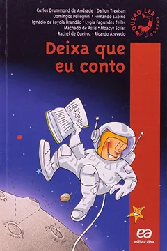 Livro Deixa que Eu Conto - Coleção Quero Ler - Resumo, Resenha, PDF, etc.