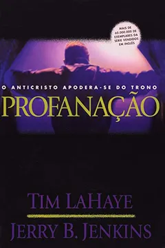 Livro Deixados Para Trás 9. Profanação - Resumo, Resenha, PDF, etc.