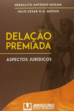 Livro Delação Premiada - Resumo, Resenha, PDF, etc.