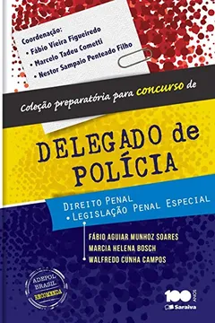Livro Delegado de Polícia. Direito Penal e Legislação Penal Especial - Coleção Preparatória Para Concurso - Resumo, Resenha, PDF, etc.