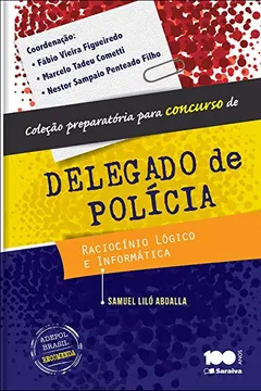 Livro Delegado De Policia. Raciocinho Logico E Informatica - Coleção Preparatoria Para Concursos - Resumo, Resenha, PDF, etc.