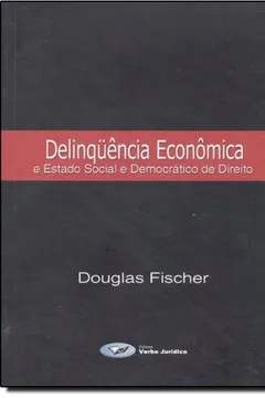 Capa do livro Delinquência Economica E Estado Social E Democratico De Direito