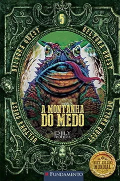 Livro Deltora Quest 5. A Montanha do Medo - Resumo, Resenha, PDF, etc.