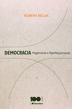 Livro Democracia. Hegemonia e Aperfeiçoamento - Resumo, Resenha, PDF, etc.