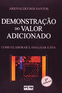 Livro Demonstração do Valor Adicionado. Como Elaborar e Analisar a DVA - Resumo, Resenha, PDF, etc.