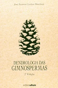 Capa do livro Dendrologia Das Gimnospermas