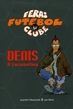 Livro Denis, a Locomotiva - Resumo, Resenha, PDF, etc.