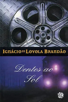 Livro Dentes ao Sol - Resumo, Resenha, PDF, etc.