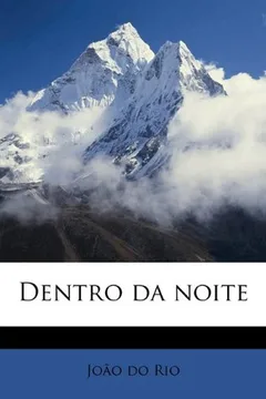 Livro Dentro Da Noite - Resumo, Resenha, PDF, etc.