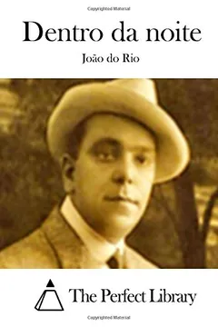 Livro Dentro Da Noite - Resumo, Resenha, PDF, etc.