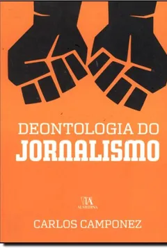 Livro Deontologia Do Jornalismo - Resumo, Resenha, PDF, etc.