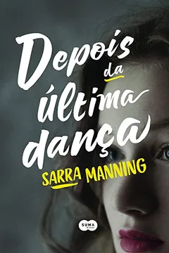 Livro Depois da Última Dança - Resumo, Resenha, PDF, etc.