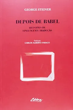Livro Depois De Babel. Questõs De Linguagem E Tradução - Resumo, Resenha, PDF, etc.