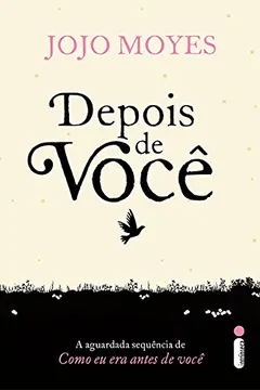 Livro Depois de Você - Resumo, Resenha, PDF, etc.