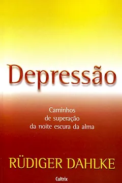 Livro Depressão. Caminhos de Superação da Noite Escura ... - Resumo, Resenha, PDF, etc.